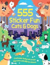 555 Sticker Fun - Cats & Dogs Activity Book - Oakley Graham - 9781801059275