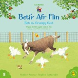 Cyfres Cae Berllan: Beti'r Afr Flin / Beti the Grumpy Goat - Heather Amery - 9781801062350