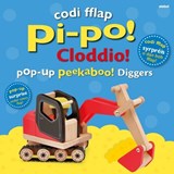 Codi Fflap Pi-po! Cloddio / Pop-up Peekaboo! Diggers - Dawn Sirett - 9781801064460