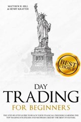 Day Trading for Beginners - HILL,  Matthew R ; Kratter, Henry - 9781801094061