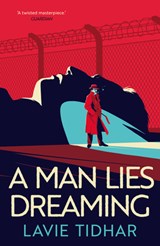 A Man Lies Dreaming - Lavie Tidhar - 9781801100632