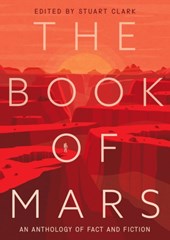 The book of mars: an anthology of fact and fiction