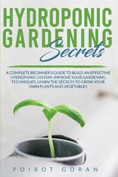 Hidroponic Gardening Secrets
