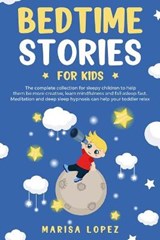 Bedtime Stories for Kids - LOPEZ,  Marisa - 9781801116541