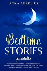 Bedtime Stories for Adults - AURELIUS,  Anna - 9781801116572