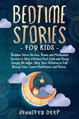 Bedtime Stories for Kids - DEEP,  Jennifer - 9781801118101