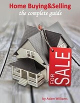 Home Buying and Selling - WILLIAMS,  Adam - 9781801121057
