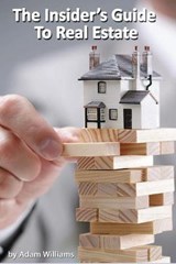 The Insider's Guide to Real Estate - WILLIAMS,  Adam - 9781801127295