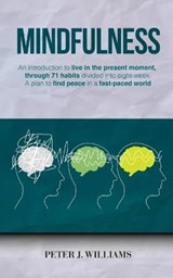 Mindfulness - WILLIAMS,  Peter J - 9781801144957