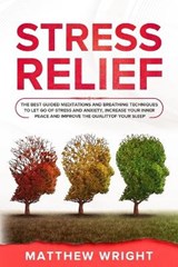 Stress Relief - WRIGHT,  Matthew - 9781801151955