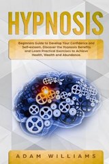 Hypnosis - WILLIAMS,  Adam - 9781801158459