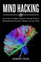 Mind Hacking - CRAIG,  Robert - 9781801182102