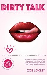 Dirty Talk - LOXLEY,  Zoe - 9781801187022