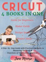 Cricut for Beginners - MOORE,  Jane - 9781801189309