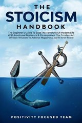The Stoicism Handbook - Positivity Focused Team - 9781801189873