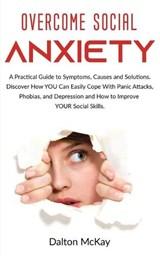 Overcome Social Anxiety - MCKAY,  Dalton - 9781801209755