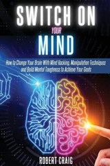 Switch On Your Mind - CRAIG,  Robert - 9781801254007