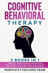 Cognitive Behavioral Therapy - Positivity Focused Team - 9781801257510