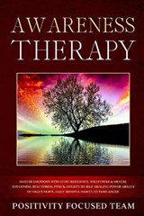 Awareness Therapy - Positivity Focused Team - 9781801257527