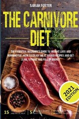 The Carnivore Diet - FOSTER,  Sarah - 9781801258852