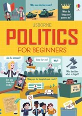 Politics for Beginners - Rosie Hore ; Alex Frith ; Louie Stowell - 9781801313896