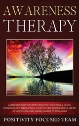 Awareness Therapy - Positivity Focused Team - 9781801324984