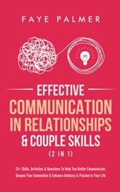 Effective Communication In Relationships & Couple Skills (2 in 1)