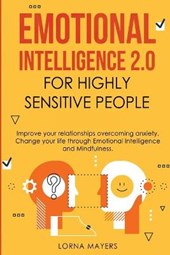 Emotional Intelligence 2.0 for Highly Sensitive People