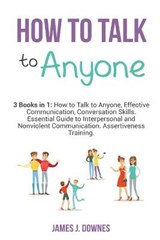 How to Talk to Anyone - DOWNES,  James J - 9781801443210