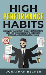High Performance Habits - BECKER,  Jonathan - 9781801446273