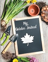 My Garden Journal - CAMPBELL,  Matthew - 9781801470186