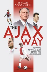 The Ajax Way - Dylan O'Connell - 9781801507059