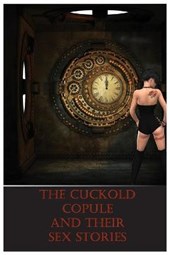 The cuckold couple and their sex stories