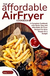 The Affordable Air Fryer Cookbook