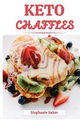 Keto Chaffles - BAKER,  Stephanie - 9781801581127