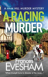 A Racing Murder - Frances Evesham - 9781801629720