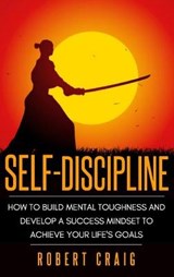 Self-Discipline - Robert Craig - 9781801649452