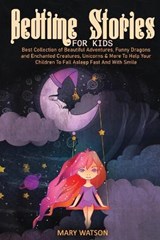 Bedtime Stories for Kids - Mary Watson - 9781801721578
