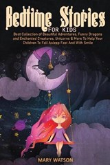 Bedtime Stories for Kids - WATSON,  Mary - 9781801721615