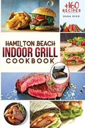 Hamilton Beach Indoor Grill Cookbook