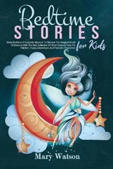 Bedtime Stories for Kids - WATSON,  Mary - 9781801723923