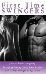 First Time SWINGERS - Volume 1 - QUEEN,  Megan - 9781801729789