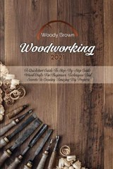 Woodworking 2021 - BROWN,  Woody - 9781801741606
