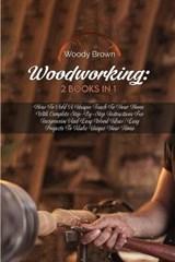 Woodworking - BROWN,  Woody - 9781801741637