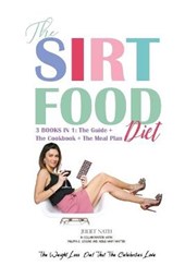 The Sirtfood Diet - 3 Books in 1
