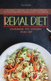 Renal Diet Cookbook for Women Over 50