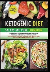 Ketogenic Diet Salads and Pork