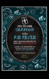 How to Cook Seafood with Air Fryer - Karen Russell - 9781801910842