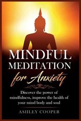 Mindful meditation for anxiety - COOPER,  Ashley - 9781801915922