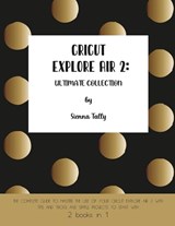 Cricut Explore Air 2 - Tally Sienna Tally - 9781801925068